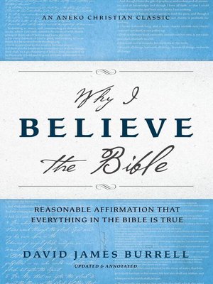 cover image of Why I Believe the Bible